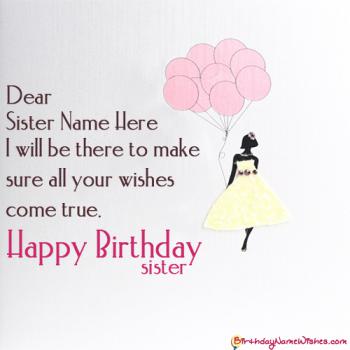 Wishes For Happy Birthday Sister With Name